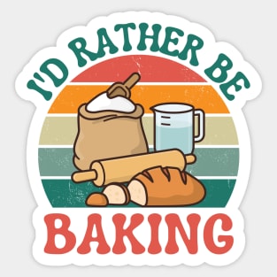 I'd Rather be Baking Baker Gift Retro Vintage Sticker